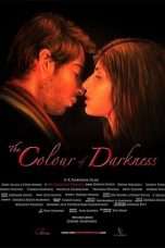 Nonton Streaming Download Drama The Colour of Darkness (2017) Subtitle Indonesia