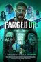 Nonton Streaming Download Drama Fanged Up (2017) Subtitle Indonesia Nonton Streaming Download Drama Fanged Up (2017) Subtitle Indonesia