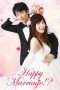 Nonton Streaming Download Drama Happy Marriage!? (2016) Subtitle Indonesia Nonton Streaming Download Drama Happy Marriage!? (2016) Subtitle Indonesia