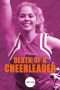 Nonton Streaming Download Drama Death of a Cheerleader (2019) Subtitle Indonesia Nonton Streaming Download Drama Death of a Cheerleader (2019) Subtitle Indonesia
