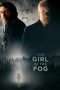 Nonton Streaming Download Drama The Girl in the Fog (2017) Subtitle Indonesia Nonton Streaming Download Drama The Girl in the Fog (2017) Subtitle Indonesia