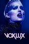 Nonton Streaming Download Drama Vox Lux (2018) hd Subtitle Indonesia Nonton Streaming Download Drama Vox Lux (2018) hd Subtitle Indonesia