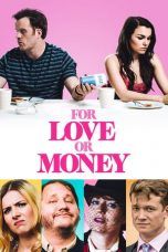 Nonton Streaming Download Drama For Love or Money (2019) gt Subtitle Indonesia