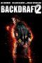 Nonton Streaming Download Drama Backdraft II (2019) jf Subtitle Indonesia Nonton Streaming Download Drama Backdraft II (2019) jf Subtitle Indonesia