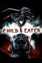 Nonton Streaming Download Drama Child Eater (2016) jf Subtitle Indonesia Nonton Streaming Download Drama Child Eater (2016) jf Subtitle Indonesia