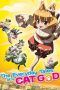 Nonton Streaming Download Drama The Everyday Tales of a Cat God (2011) Subtitle Indonesia Nonton Streaming Download Drama The Everyday Tales of a Cat God (2011) Subtitle Indonesia