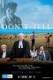 Nonton Streaming Download Drama Don’t Tell (2017) Subtitle Indonesia Nonton Streaming Download Drama Don’t Tell (2017) Subtitle Indonesia