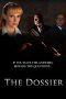 Nonton Streaming Download Drama The Dossier (2015) Subtitle Indonesia Nonton Streaming Download Drama The Dossier (2015) Subtitle Indonesia