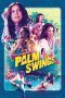 Nonton Streaming Download Drama Palm Swings (2017) Subtitle Indonesia Nonton Streaming Download Drama Palm Swings (2017) Subtitle Indonesia
