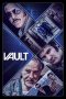 Nonton Streaming Download Drama Vault (2019) jf Subtitle Indonesia Nonton Streaming Download Drama Vault (2019) jf Subtitle Indonesia