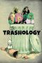 Nonton Streaming Download Drama Trashology (2012) Subtitle Indonesia Nonton Streaming Download Drama Trashology (2012) Subtitle Indonesia