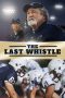 Nonton Streaming Download Drama The Last Whistle (2019) Subtitle Indonesia Nonton Streaming Download Drama The Last Whistle (2019) Subtitle Indonesia