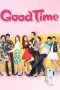 Nonton Streaming Download Drama Good Time (2015) Subtitle Indonesia Nonton Streaming Download Drama Good Time (2015) Subtitle Indonesia