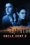Nonton Streaming Download Drama Uncle Kent 2 (2015) Subtitle Indonesia Nonton Streaming Download Drama Uncle Kent 2 (2015) Subtitle Indonesia