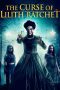 Nonton Streaming Download Drama The Curse of Lilith Ratchet (2018) Subtitle Indonesia Nonton Streaming Download Drama The Curse of Lilith Ratchet (2018) Subtitle Indonesia