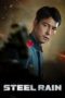 Nonton Streaming Download Drama Nonton Steel Rain (2017) Sub Indo jf Subtitle Indonesia Nonton Streaming Download Drama Nonton Steel Rain (2017) Sub Indo jf Subtitle Indonesia