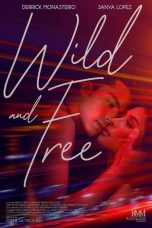 Nonton Streaming Download Drama Wild and Free (2018) gt Subtitle Indonesia