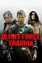 Nonton Streaming Download Drama Blunt Force Trauma (2015) jf Subtitle Indonesia Nonton Streaming Download Drama Blunt Force Trauma (2015) jf Subtitle Indonesia