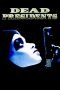 Nonton Streaming Download Drama Dead Presidents (1995) gt Subtitle Indonesia Nonton Streaming Download Drama Dead Presidents (1995) gt Subtitle Indonesia