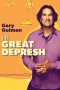 Nonton Streaming Download Drama Gary Gulman: The Great Depresh (2019) Subtitle Indonesia Nonton Streaming Download Drama Gary Gulman: The Great Depresh (2019) Subtitle Indonesia
