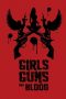 Nonton Streaming Download Drama Girls Guns and Blood (2019) jf Subtitle Indonesia Nonton Streaming Download Drama Girls Guns and Blood (2019) jf Subtitle Indonesia