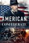 Nonton Streaming Download Drama American Confederate (2019) Subtitle Indonesia Nonton Streaming Download Drama American Confederate (2019) Subtitle Indonesia