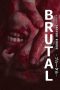 Nonton Streaming Download Drama Brutal (2017) Subtitle Indonesia Nonton Streaming Download Drama Brutal (2017) Subtitle Indonesia