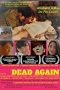 Nonton Streaming Download Drama Dead again (2019) Subtitle Indonesia Nonton Streaming Download Drama Dead again (2019) Subtitle Indonesia