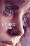 Nonton Streaming Download Drama Nonton Horse Girl (2020) Sub Indo jf Subtitle Indonesia Nonton Streaming Download Drama Nonton Horse Girl (2020) Sub Indo jf Subtitle Indonesia