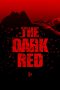 Nonton Streaming Download Drama The Dark Red (2019) jf Subtitle Indonesia Nonton Streaming Download Drama The Dark Red (2019) jf Subtitle Indonesia