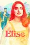 Nonton Streaming Download Drama Elise (2019) gt Subtitle Indonesia Nonton Streaming Download Drama Elise (2019) gt Subtitle Indonesia