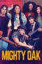 Nonton Streaming Download Drama Nonton Mighty Oak (2020) Sub Indo jf Subtitle Indonesia Nonton Streaming Download Drama Nonton Mighty Oak (2020) Sub Indo jf Subtitle Indonesia