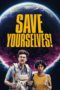 Nonton Streaming Download Drama Nonton Save Yourselves! (2020) Sub Indo jf Subtitle Indonesia Nonton Streaming Download Drama Nonton Save Yourselves! (2020) Sub Indo jf Subtitle Indonesia