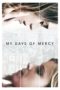 Nonton Streaming Download Drama Nonton My Days of Mercy (2018) Sub Indo jf Subtitle Indonesia Nonton Streaming Download Drama Nonton My Days of Mercy (2018) Sub Indo jf Subtitle Indonesia