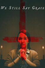 Nonton Streaming Download Drama Nonton We Still Say Grace (2020) Sub Indo jf Subtitle Indonesia