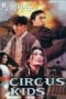 Nonton Streaming Download Drama Nonton Circus Kids (1994) Subtitle Indonesia Nonton Streaming Download Drama Nonton Circus Kids (1994) Subtitle Indonesia