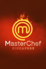 Nonton Streaming Download Drama Nonton MasterChef Singapore S02 (2021) Sub Indo Subtitle Indonesia
