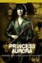 Nonton Streaming Download Drama Nonton Princess Aurora (2005) Sub Indo gt Subtitle Indonesia Nonton Streaming Download Drama Nonton Princess Aurora (2005) Sub Indo gt Subtitle Indonesia