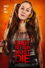 Nonton Streaming Download Drama Nonton Babysitter Must Die (2020) Sub Indo jf Subtitle Indonesia