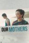 Nonton Streaming Download Drama Nonton Our Mothers (2019) Sub Indo jf Subtitle Indonesia Nonton Streaming Download Drama Nonton Our Mothers (2019) Sub Indo jf Subtitle Indonesia