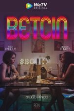 Nonton Streaming Download Drama Nonton BetCin (2021) Sub Indo Subtitle Indonesia