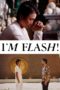 Nonton Streaming Download Drama Nonton I’m Flash! (2012) Sub Indo jf Subtitle Indonesia Nonton Streaming Download Drama Nonton I’m Flash! (2012) Sub Indo jf Subtitle Indonesia