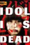 Nonton Streaming Download Drama Nonton Idol Is Dead (2012) Sub Indo jf Subtitle Indonesia Nonton Streaming Download Drama Nonton Idol Is Dead (2012) Sub Indo jf Subtitle Indonesia