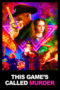 Nonton Streaming Download Drama Nonton This Game’s Called Murder (2021) Sub Indo jf Subtitle Indonesia Nonton Streaming Download Drama Nonton This Game’s Called Murder (2021) Sub Indo jf Subtitle Indonesia