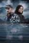Nonton Streaming Download Drama Nonton My Son (2021) Sub Indo jf Subtitle Indonesia Nonton Streaming Download Drama Nonton My Son (2021) Sub Indo jf Subtitle Indonesia