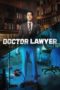 Nonton Streaming Download Drama Nonton Doctor Lawyer (2022) Sub Indo Subtitle Indonesia Nonton Streaming Download Drama Nonton Doctor Lawyer (2022) Sub Indo Subtitle Indonesia