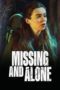 Nonton Streaming Download Drama Nonton Missing and Alone (2021) Sub Indo jf Subtitle Indonesia Nonton Streaming Download Drama Nonton Missing and Alone (2021) Sub Indo jf Subtitle Indonesia
