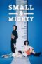 Nonton Streaming Download Drama Nonton Small & Mighty (2022) Sub Indo Subtitle Indonesia Nonton Streaming Download Drama Nonton Small & Mighty (2022) Sub Indo Subtitle Indonesia