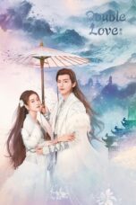 Nonton Streaming Download Drama Nonton Double Love (2022) Sub Indo Subtitle Indonesia