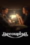 Nonton Streaming Download Drama Nonton Decoupled (2021) Sub Indo Subtitle Indonesia Nonton Streaming Download Drama Nonton Decoupled (2021) Sub Indo Subtitle Indonesia